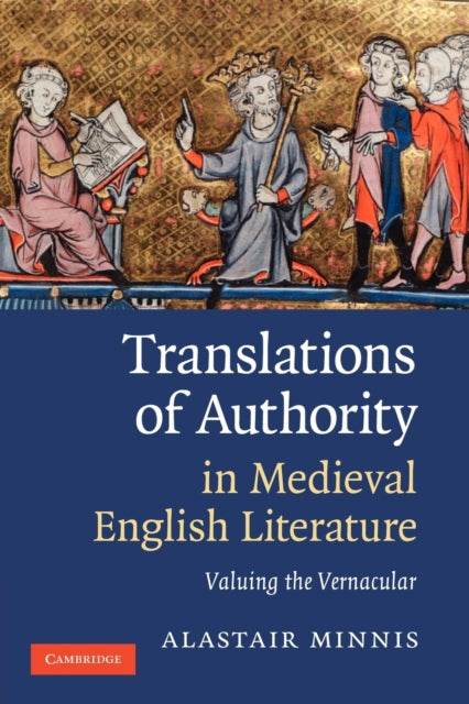 Book cover of: Translations of Authority in Medieval English Literature. By: Alastair Minnis