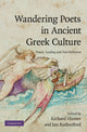 Book cover of: Wandering Poets in Ancient Greek Culture. By: Richard Hunter