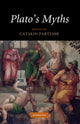 Book cover of: Plato's Myths. By: Catalin Partenie
