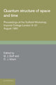Book cover of: Quantum Structure of Space and Time. By: M. J. Duff