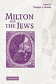 Book cover of: Milton and the Jews. By: Douglas A. Brooks (editor)