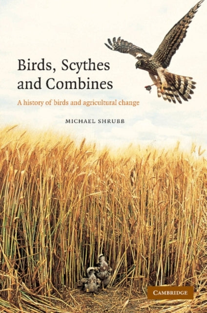 Book cover of: Birds, Scythes and Combines. By: Michael Shrubb