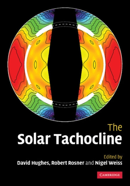 Book cover of: Solar Tachocline. By: D. W. Hughes