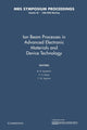 Book cover of: Ion Beam Processes in Advanced Electronic Materials and Device Technology: Volume 45. By: B. R. Appleton