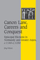 Book cover of: Canon Law, Careers and Conquest. By: Jörg Peltzer