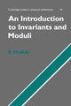 Book cover of: Introduction to Invariants and Moduli. By: Shigeru Mukai