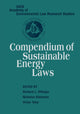 Book cover of: Compendium of Sustainable Energy Laws. By: Richard L. Ottinger