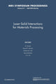 Book cover of: Laser-Solid Interactions for Materials Processing: Volume 617. By: D. Kumar