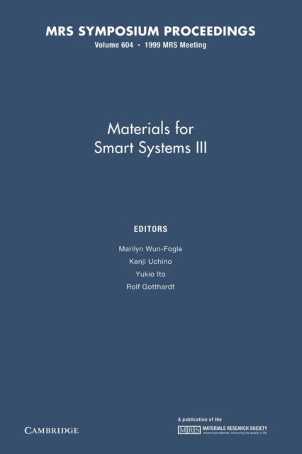 Book cover of: Materials for Smart Systems III: Volume 604. By: Marilyn Wun-Fogle