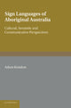 Book cover of: Sign Languages of Aboriginal Australia. By: Adam Kendon