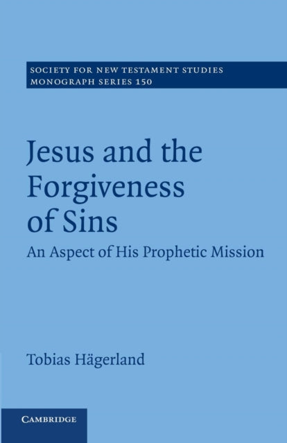 Book cover of: Jesus and the Forgiveness of Sins. By: Tobias Hägerland
