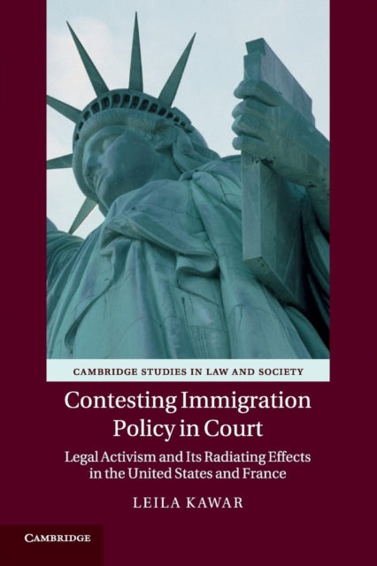 Book cover of: Contesting Immigration Policy in Court. By: Leila Kawar