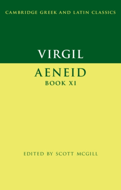 Book cover of: Virgil: Aeneid Book XI. By: Scott McGill