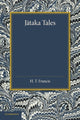 Book cover of: Jataka Tales. By: H. T. Francis