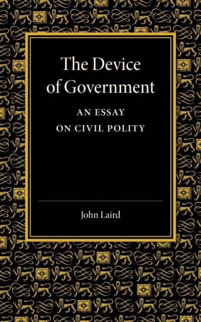 Book cover of: Device of Government. By: John Laird