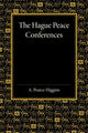 Book cover of: Hague Peace Conferences. By: A. Pearce Higgins