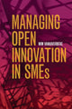 Book cover of: Managing Open Innovation in SMEs. By: Wim Vanhaverbeke