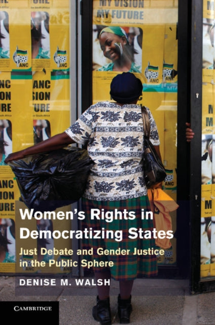 Book cover of: Women’s Rights in Democratizing States. By: Denise M. Walsh