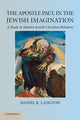 Book cover of: Apostle Paul in the Jewish Imagination. By: Daniel R. Langton