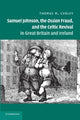 Book cover of: Samuel Johnson, the Ossian Fraud, and the Celtic Revival in Great Britain and Ireland. By: Thomas M. Curley