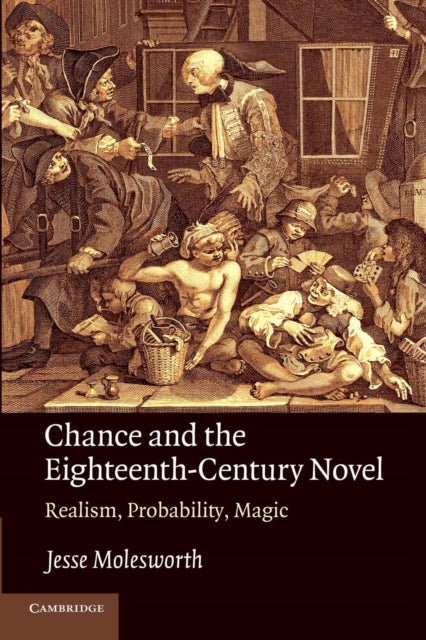 Book cover of: Chance and the Eighteenth-Century Novel. By: Jesse Molesworth