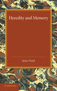 Book cover of: Heredity and Memory. By: James Ward