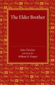 Book cover of: Elder Brother. By: John Fletcher