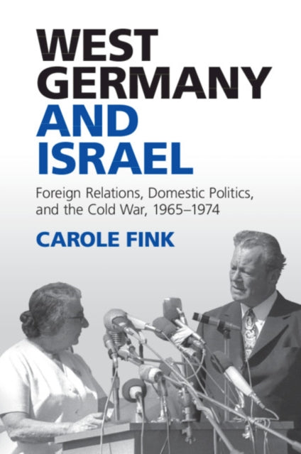Book cover of: West Germany and Israel. By: Carole Fink