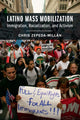 Book cover of: Latino Mass Mobilization. By: Chris Zepeda-Millán