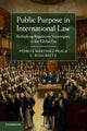 Book cover of: Public Purpose in International Law. By: Pedro J. Martinez-Fraga