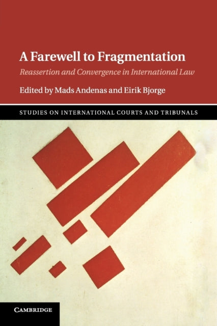 Book cover of: Farewell to Fragmentation. By: Mads Andenas