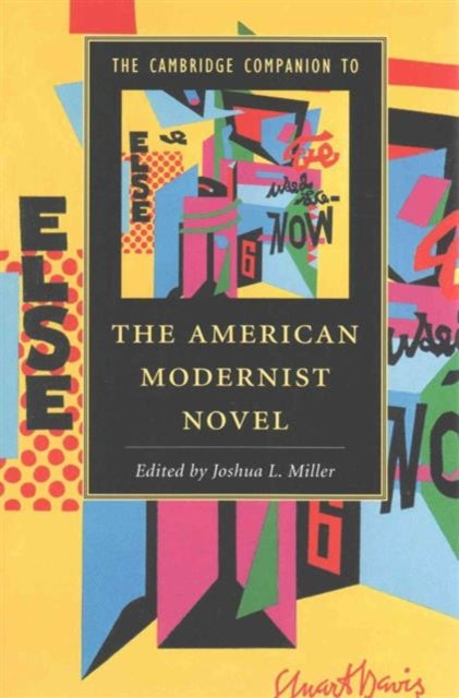Book cover of: Cambridge Companion to the American Modernist Novel. By: Joshua L. Miller