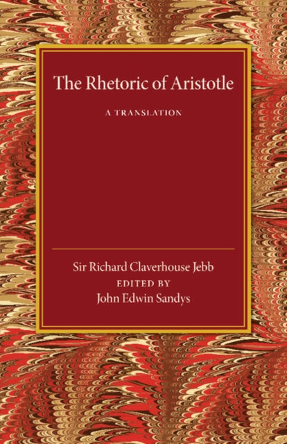 Book cover of: Rhetoric of Aristotle. By: Richard Claverhouse Jebb