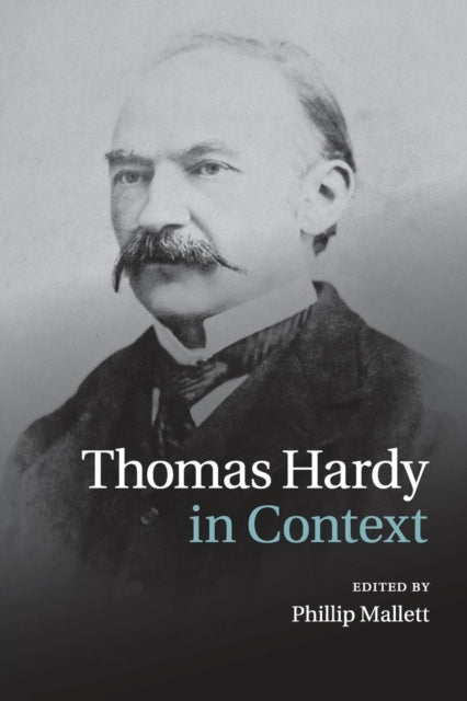 Book cover of: Thomas Hardy in Context. By: Phillip Mallett