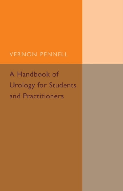 Book cover of: Handbook of Urology for Students and Practitioners. By: Vernon Pennell