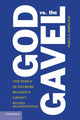 Book cover of: God vs. the Gavel. By: Marci Hamilton