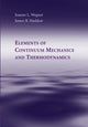 Book cover of: Elements of Continuum Mechanics and Thermodynamics. By: Joanne L. Wegner