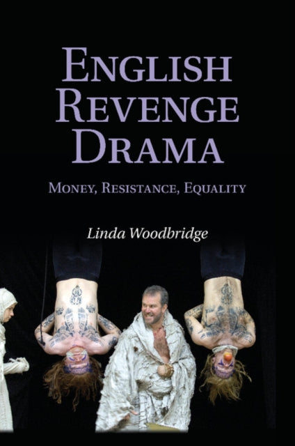 Book cover of: English Revenge Drama. By: Linda Woodbridge