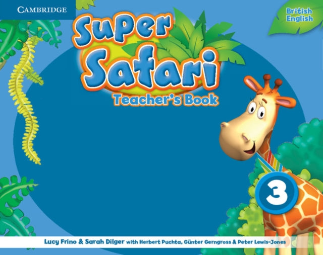 Book cover of: Super Safari Level 3 Teacher's Book. By: Lucy Frino