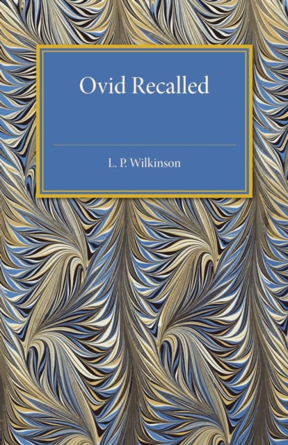 Book cover of: Ovid Recalled. By: L. P. Wilkinson