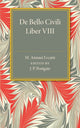 Book cover of: De Bello Civili Liber 8. By: M. Annaeus Lucan