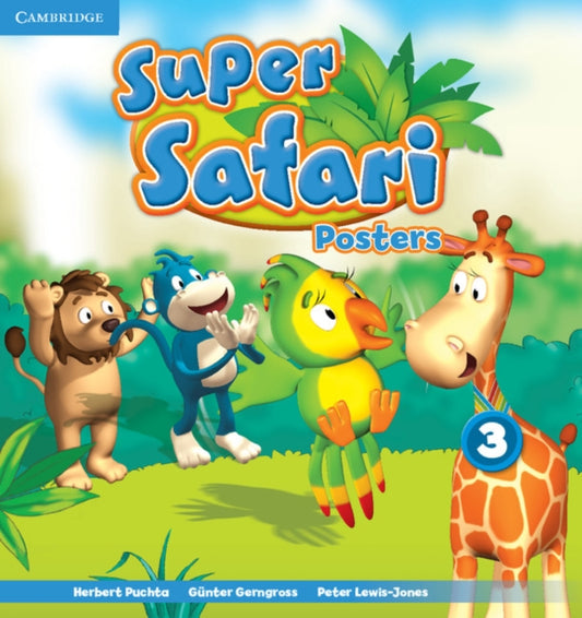 Book cover of: Super Safari Level 3 Posters (10). By: Puchta, Herbert, Gerngross, Günter, Lewis-Jones, Peter