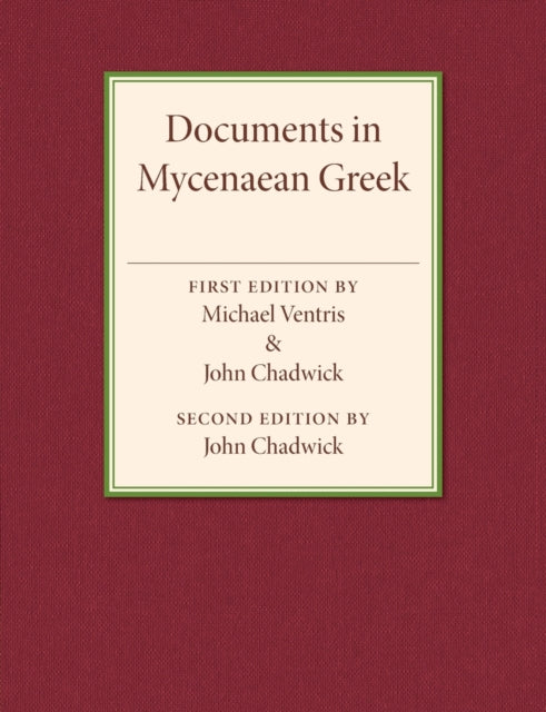 Book cover of: Documents in Mycenaean Greek. By: Michael Ventris