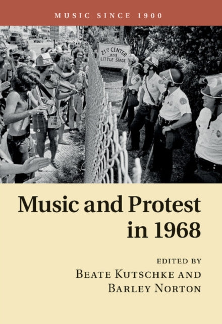 Book cover of: Music and Protest in 1968. By: Beate Kutschke