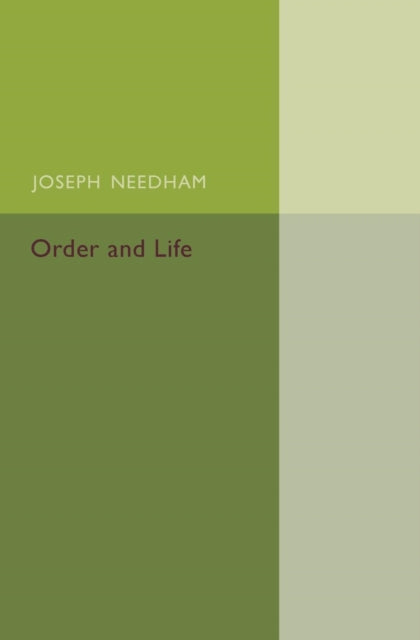 Book cover of: Order and Life. By: Joseph Needham