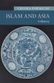 Book cover of: Islam and Asia. By: Chiara Formichi