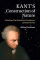 Book cover of: Kant's Construction of Nature. By: Michael Friedman