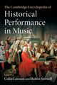 Book cover of: Cambridge Encyclopedia of Historical Performance in Music. By: Colin Lawson