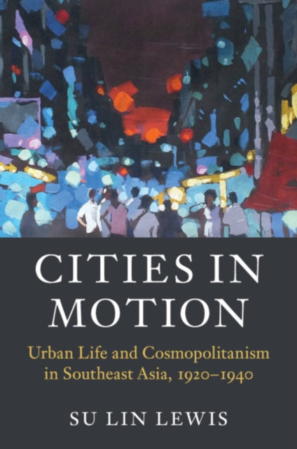 Book cover of: Cities in Motion. By: Su Lin Lewis