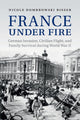 Book cover of: France under Fire. By: Nicole Dombrowski Risser